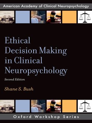 cover image of Ethical Decision Making in Clinical Neuropsychology